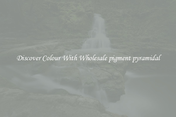 Discover Colour With Wholesale pigment pyramidal