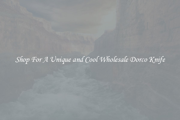 Shop For A Unique and Cool Wholesale Dorco Knife